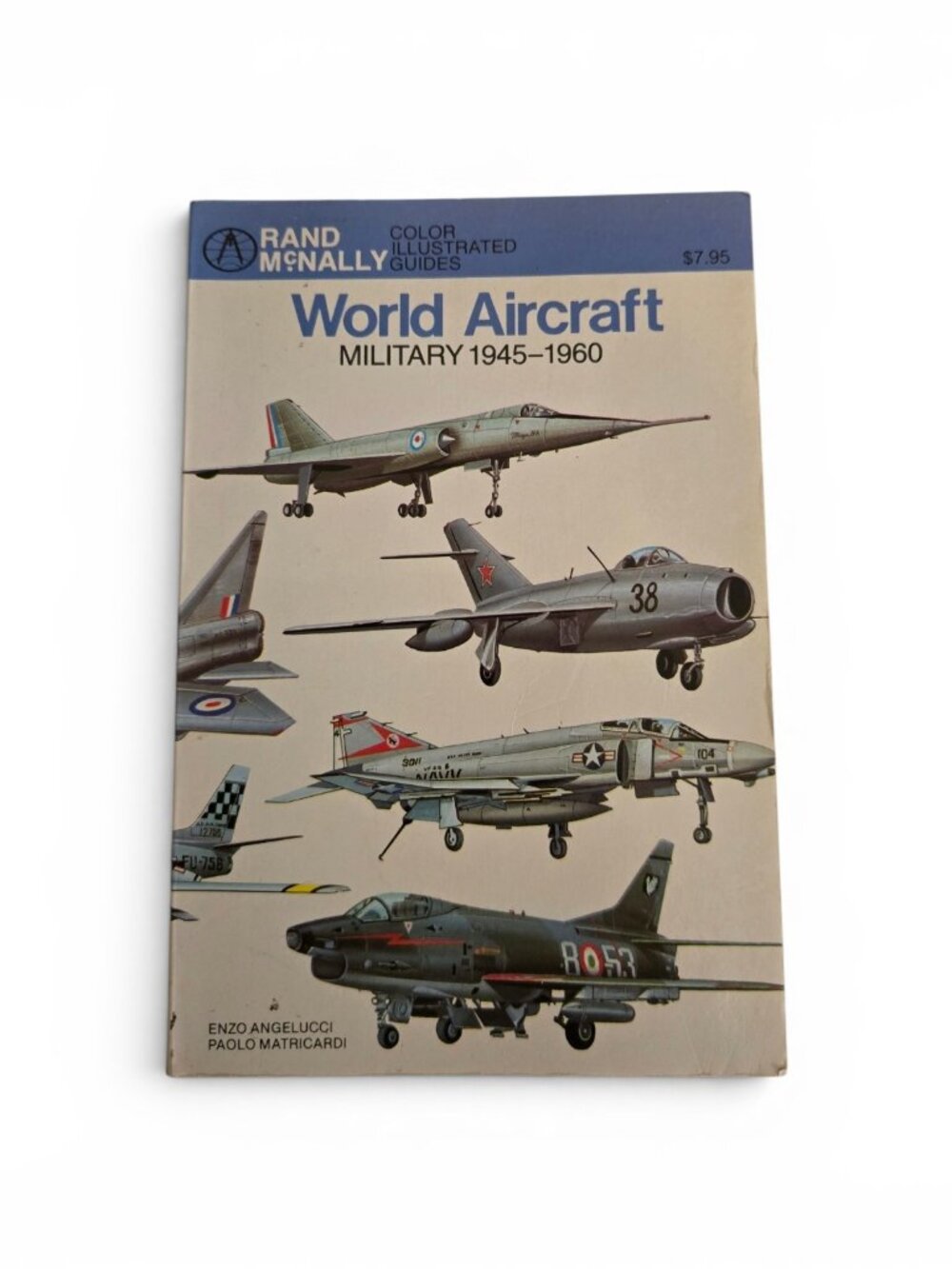 Vintage 1980 Rand McNally World Aircraft Military 1945-1960 Illustrated Aviation